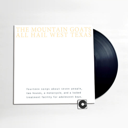 The Mountain Goats - "All Hail West Texas"