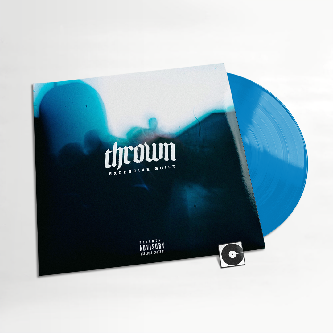 Thrown - "Excessive Guilt"