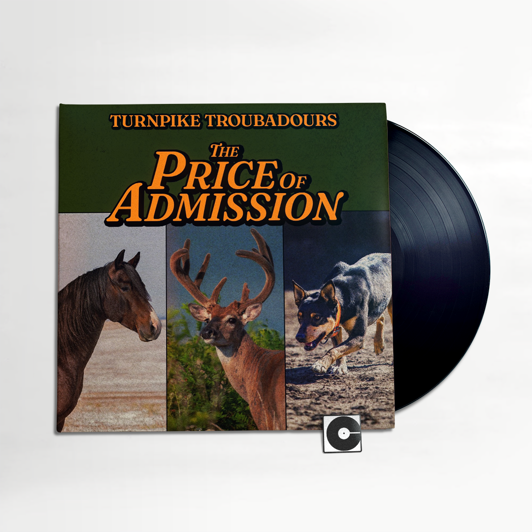 Turnpike Troubadours - "Price Of Admission"