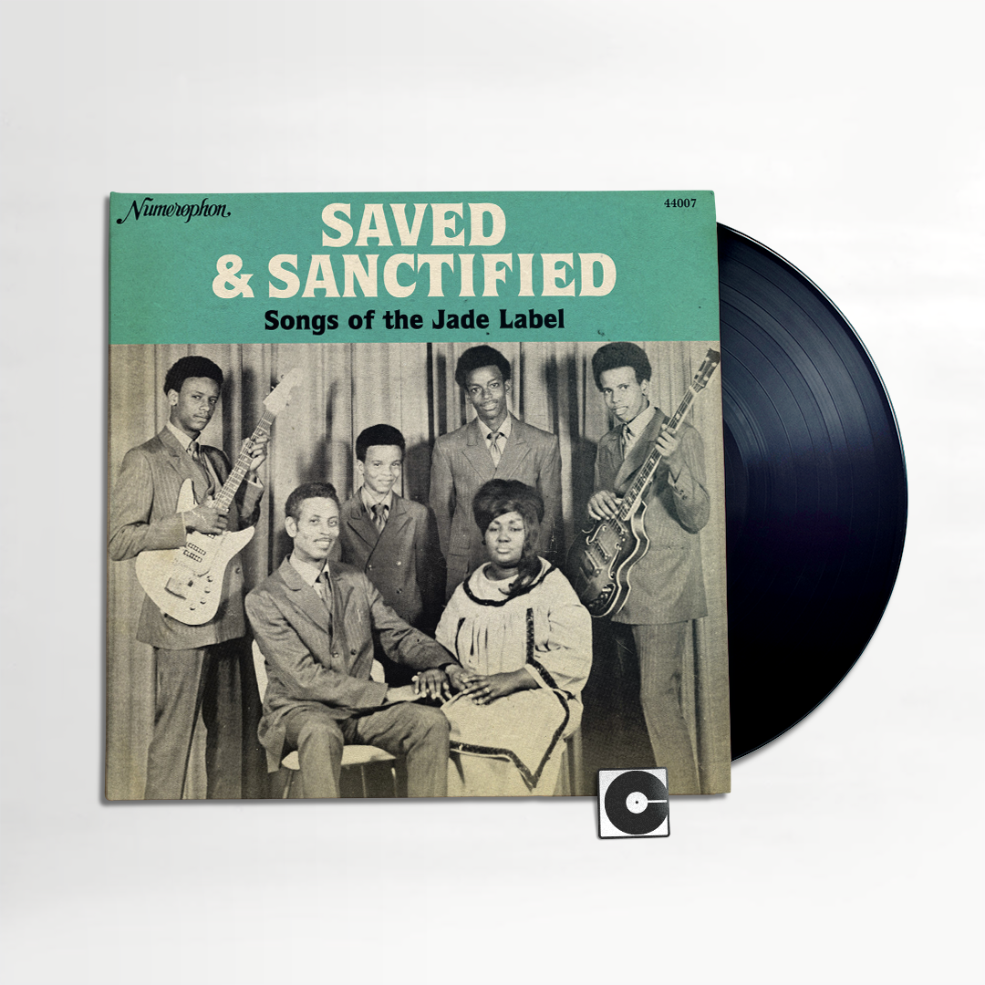 Various Artists - "Saved and Sanctified: Songs of the Jade Label"