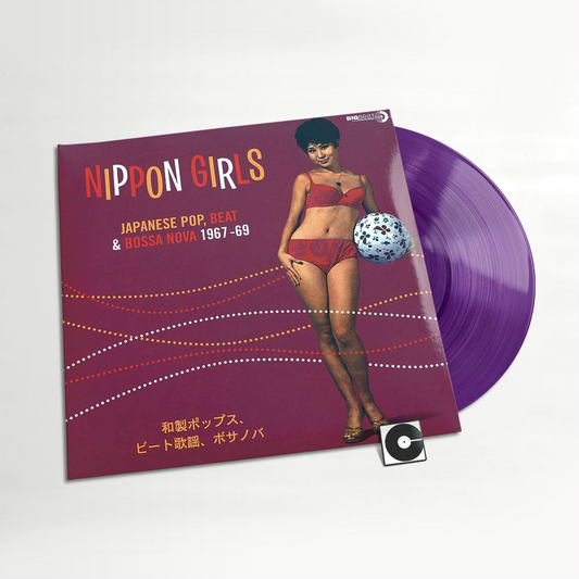 Various - "Nippon Girls: Japanese Pop, Beat & Bossa Nova 1967-69"