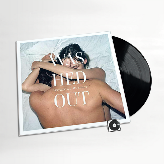 Washed Out - "Within And Without"