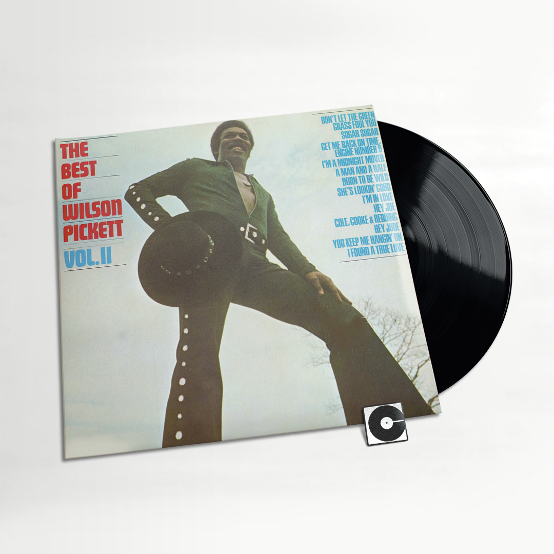 Wilson Pickett - "The Best Of Wilson Pickett Vol.II" 2023 Pressing