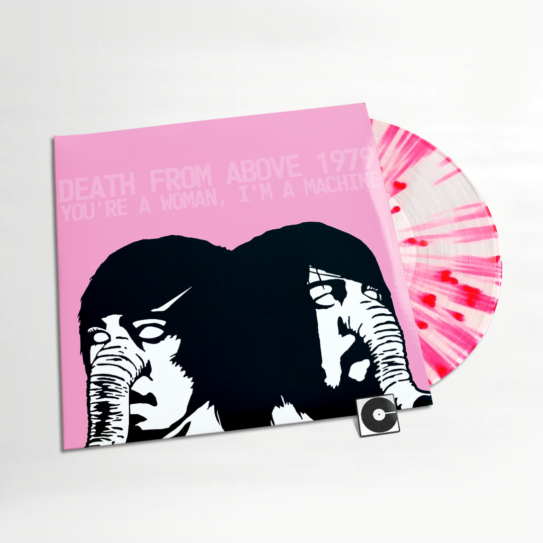 Death From Above 1979 - "You're A Woman, I'm A Machine"