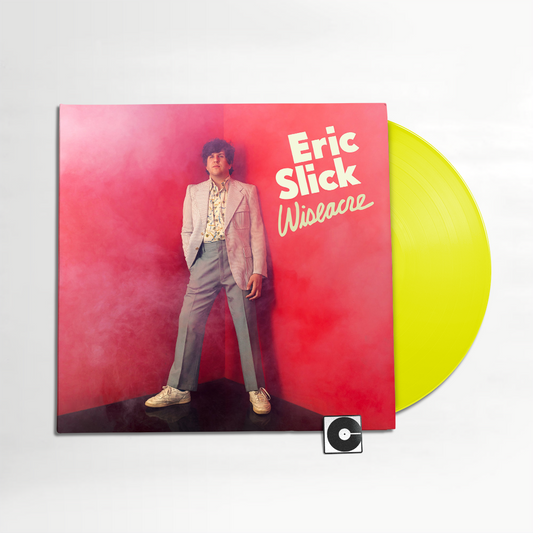 Eric Slick - "Wiseacre" Yellow Vinyl