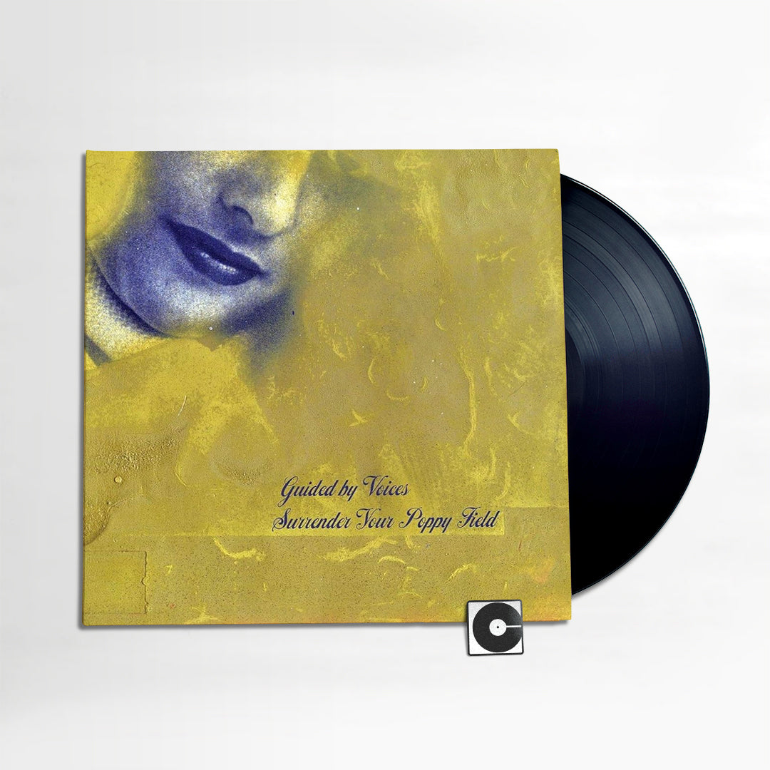 Guided By Voices - "Surrender Your Poppy Field"