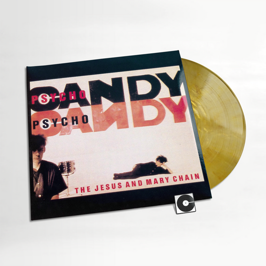The Jesus And Mary Chain - "Psychocandy" Indie Exclusive