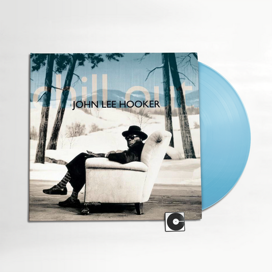 John Lee Hooker - "Chill Out (30th Anniversary)" RSD Black Friday 2025