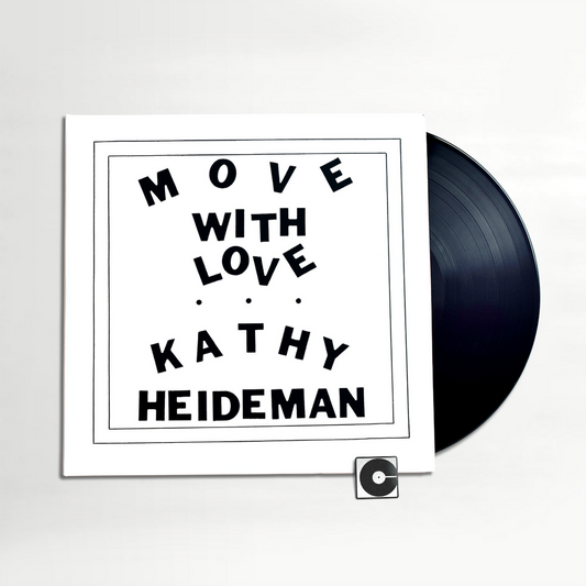 Kathy Heideman - "Move With Love"