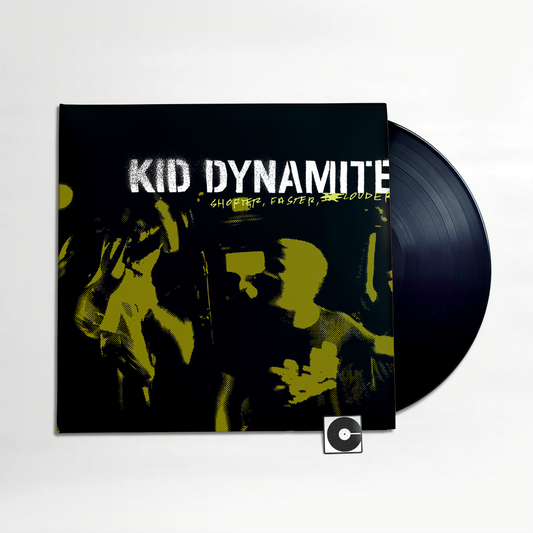 Kid Dynamite - "Shorter, Faster, Louder"