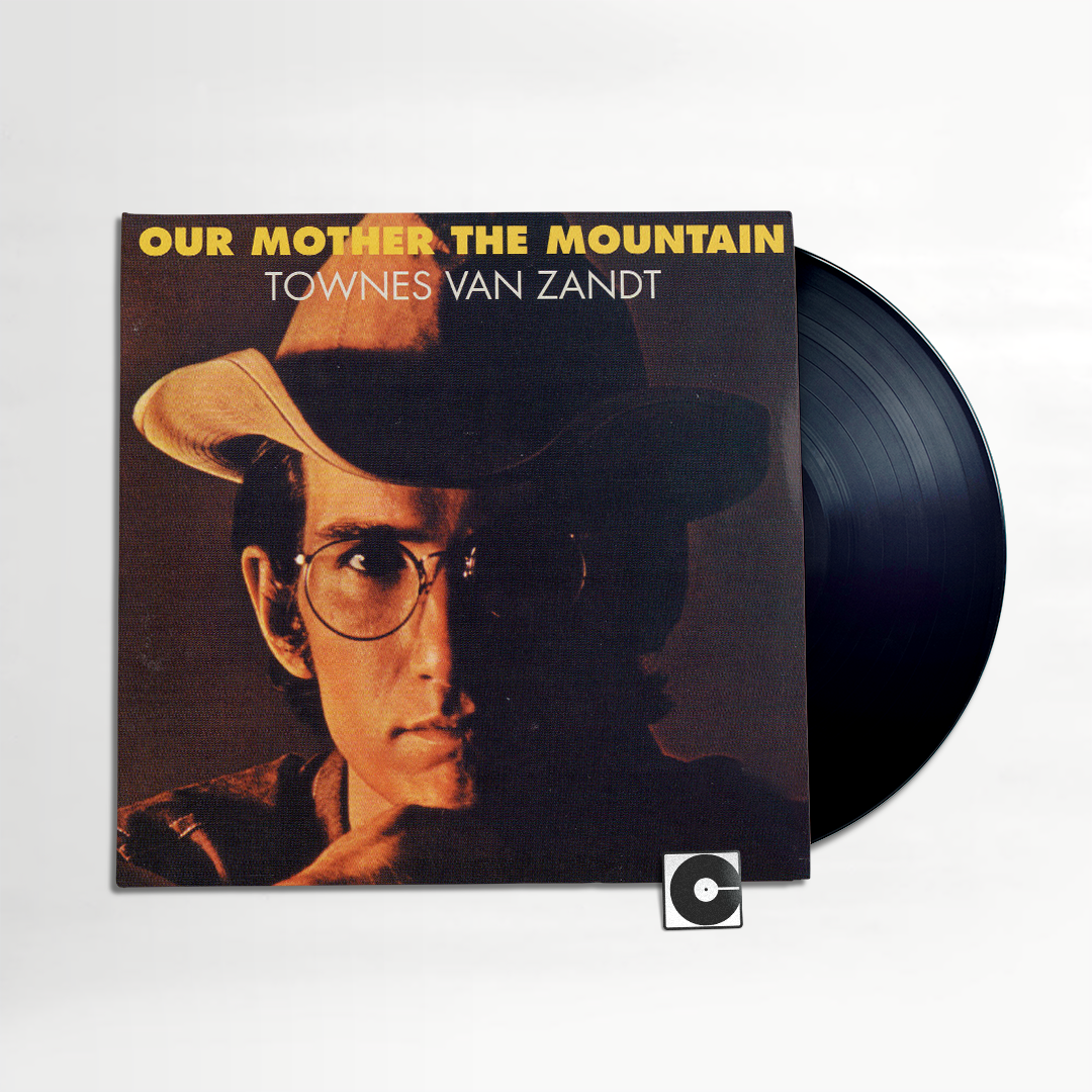 Townes Van Zandt - "Our Mother The Mountain"