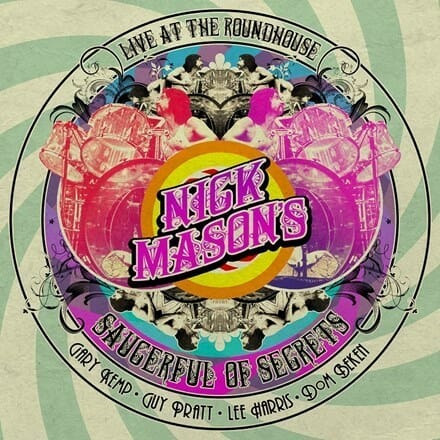 Nick Mason - "Nick Mason's Saucerful Of Secrets Live At The Roundhouse"