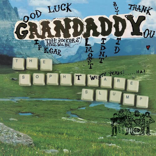 Grandaddy - "The Sophtware Slump: 20th Anniversary"