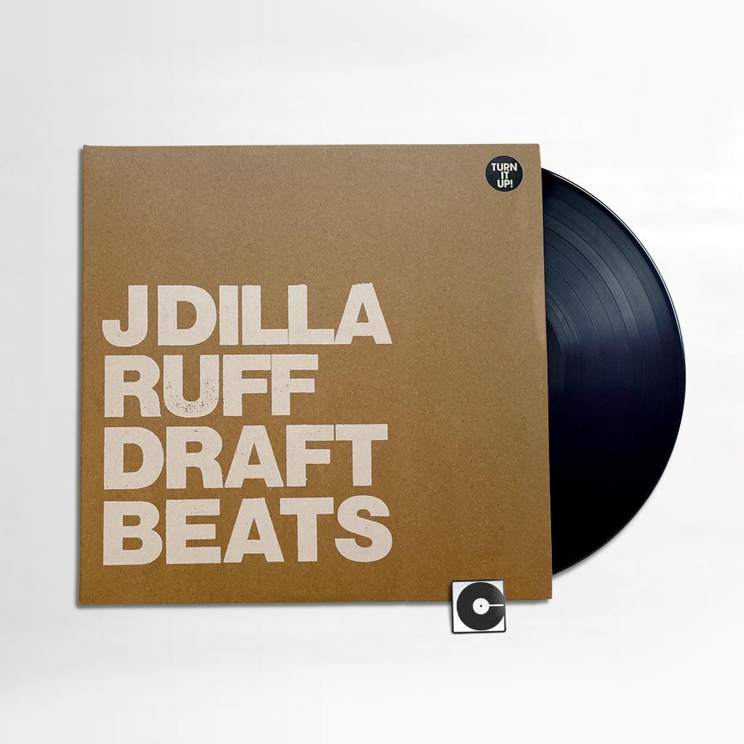 J Dilla - "Ruff Draft Beats"