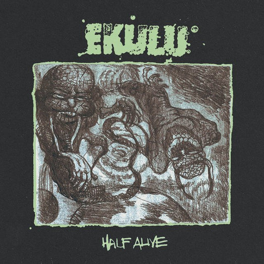 Ekulu - "Half Alive"