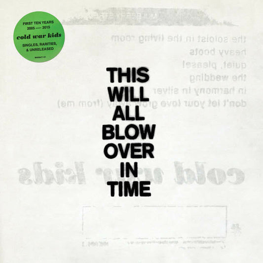 Cold War Kids - "This Will All Blow Over In Time"