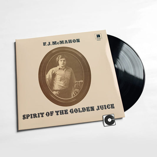 F.J. McMahon - "Spirit Of The Golden Juice"