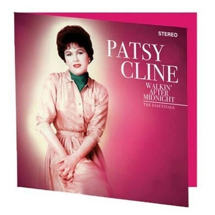 Patsy Cline - "Walkin' After Midnight: The Essentials"