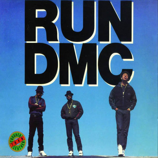 Run-D.M.C. - "Tougher That Leather"