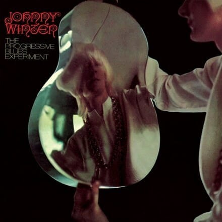 Johnny Winter - "The Progressive Blues Experiment"