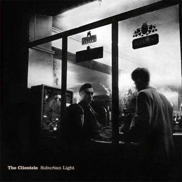 The Clientele - "Suburban Light"