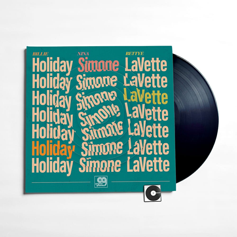 Billie Holiday, Nina Simone, Bettye LaVette - "Original Grooves: Billie Holiday, Nina Simone, Bettye LaVette"