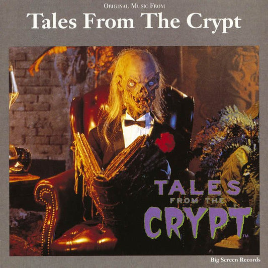 Tales From The Crypt - "Original Music From Tales From The Crypt"