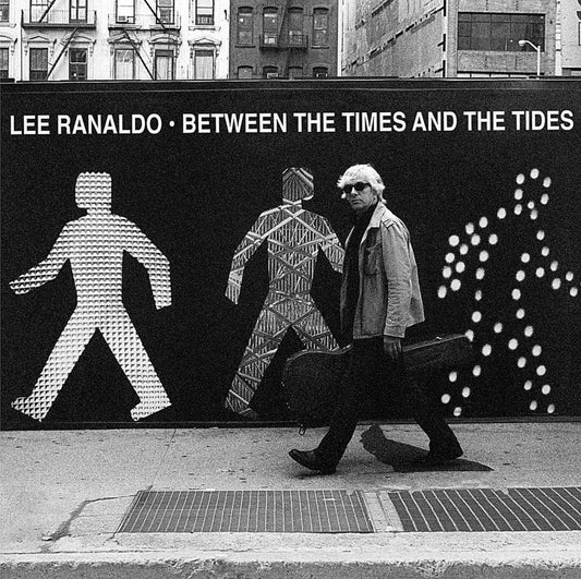 Lee Ranaldo - "Between The Times And The Tides"