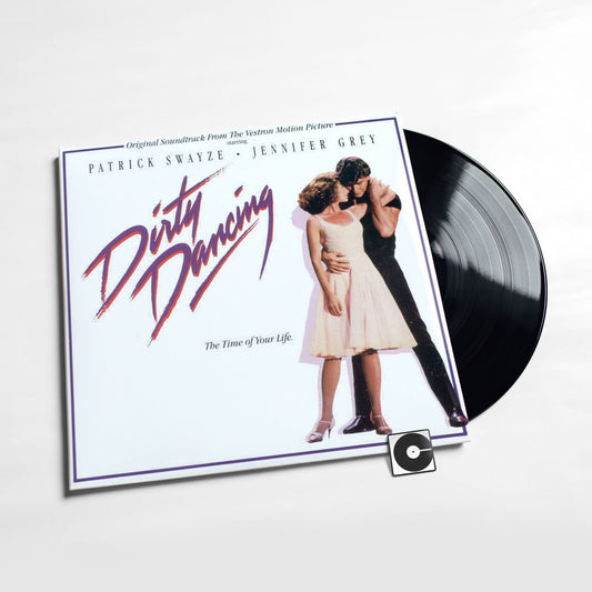 Various Artists - "Dirty Dancing: The Original Soundtrack From The Motion Picture"