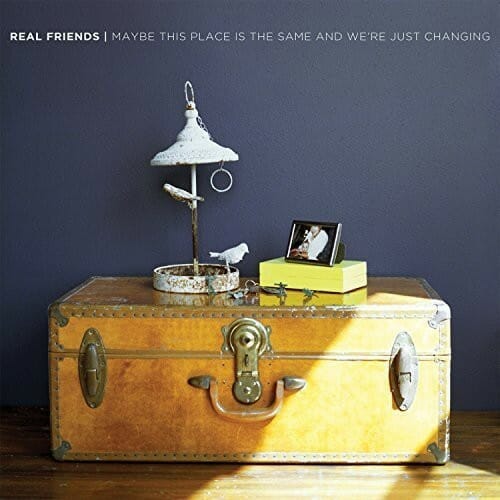 Real Friends - "Maybe This Place Is The Same & We're Just Changing"
