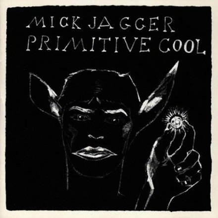 Mick Jagger - "Primitive Cool"