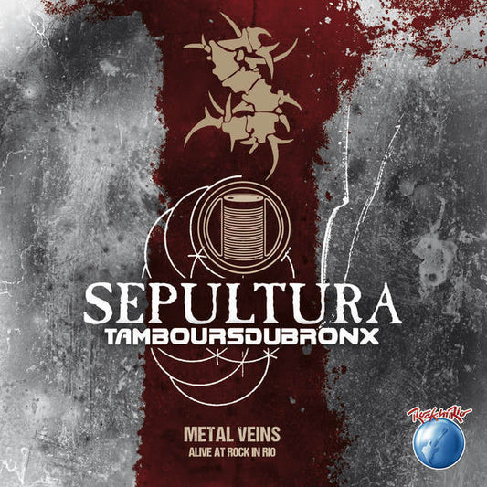 Sepultura - "Tamboursoubronx: Metal Veins Alive At Rock In Rio"