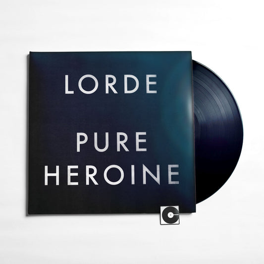 Lorde - "Pure Heroine"