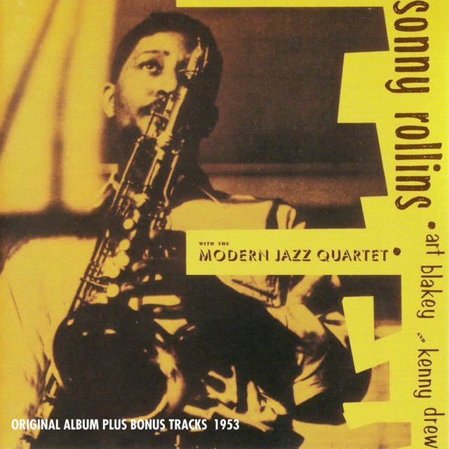 Sonny Rollins - "Sonny Rollins With The Modern Jazz Quartet"