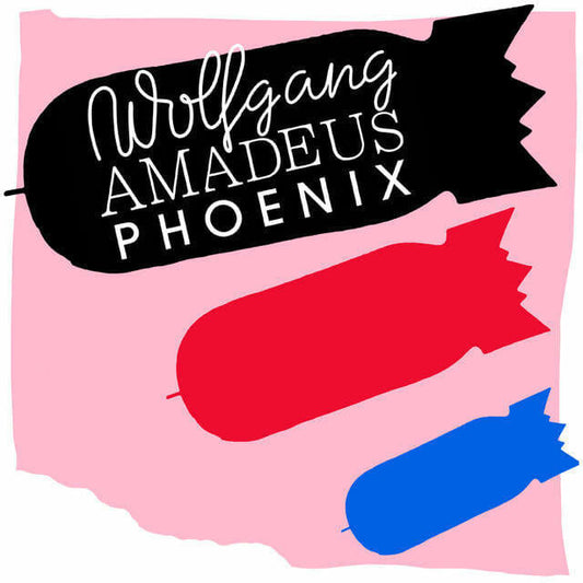 Phoenix - "Wolfgang Amadeus Phoenix"