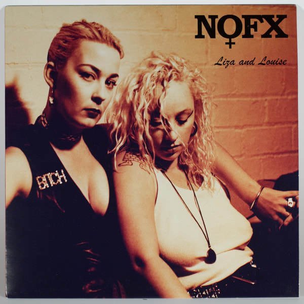 NOFX - "Liza And Louise"