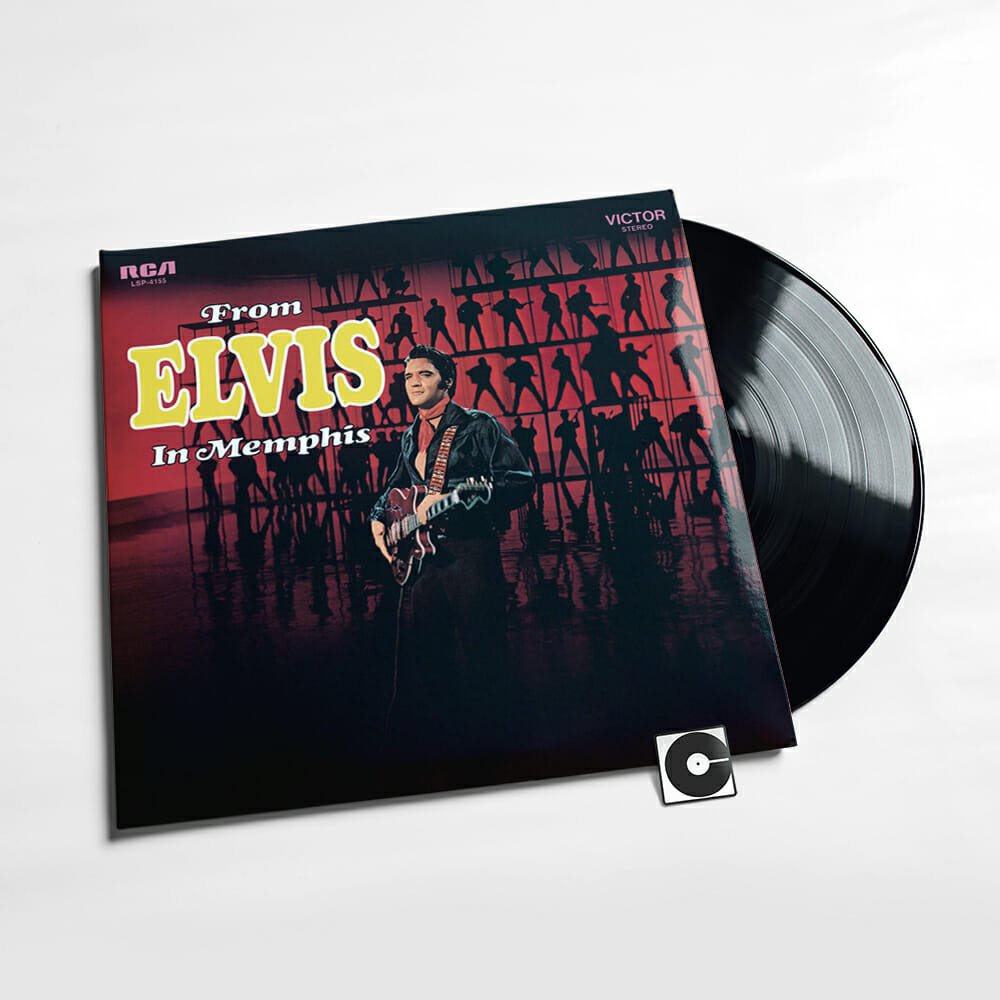 Elvis Presley - "From Elvis In Memphis"
