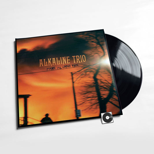 Alkaline Trio - "Maybe I'll Catch Fire" Picture Disc