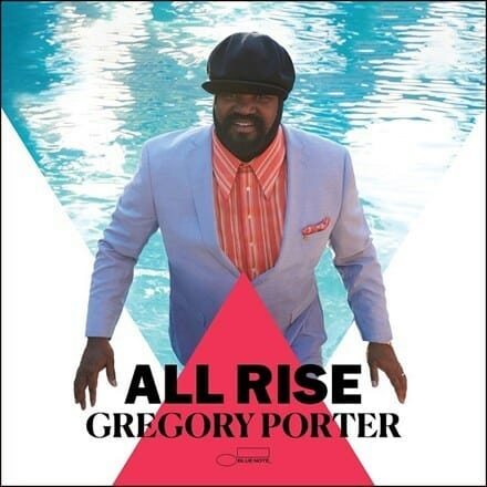 Gregory Porter - "All Rise"