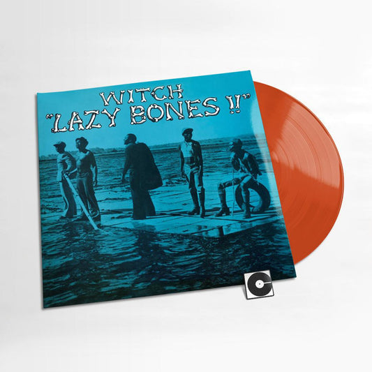 Witch - "Lazy Bones!!" 2021 Pressing - Orange Vinyl