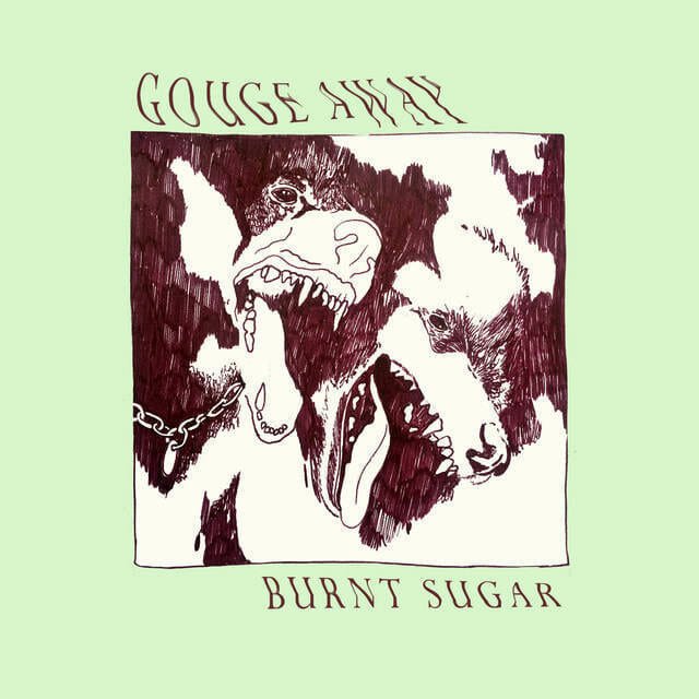 Gouge Away - "Burnt Sugar" Indie Exclusive