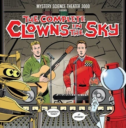 Mystery Science Theater 3000 - "The Complete Clowns In The Sky"