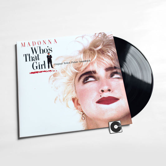 Madonna - "Who's That Girl: Original Motion Picture Soundtrack"