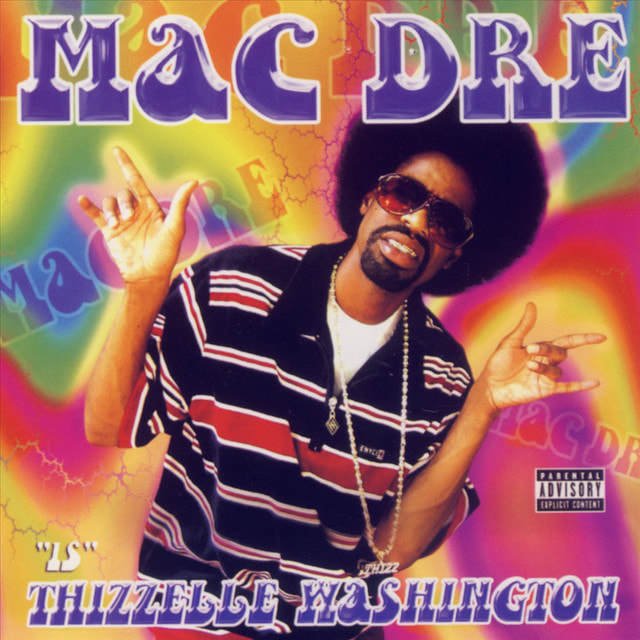Mac Dre - "Thizzelle Washington"