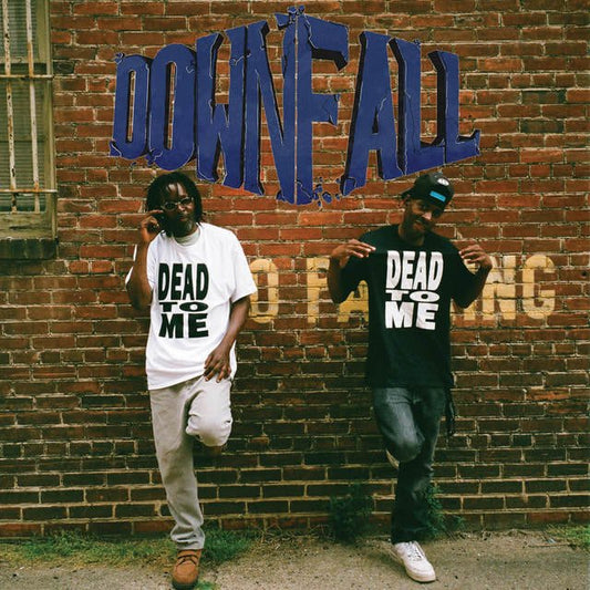 Downfall - "Dead To Me"
