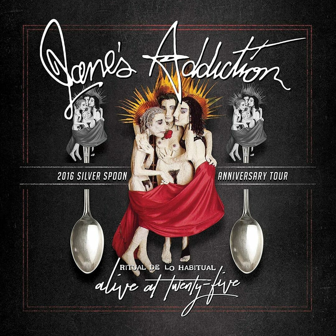 Jane's Addiction - "Alive At Twenty-Five: Ritual De Lo Habitual Live"