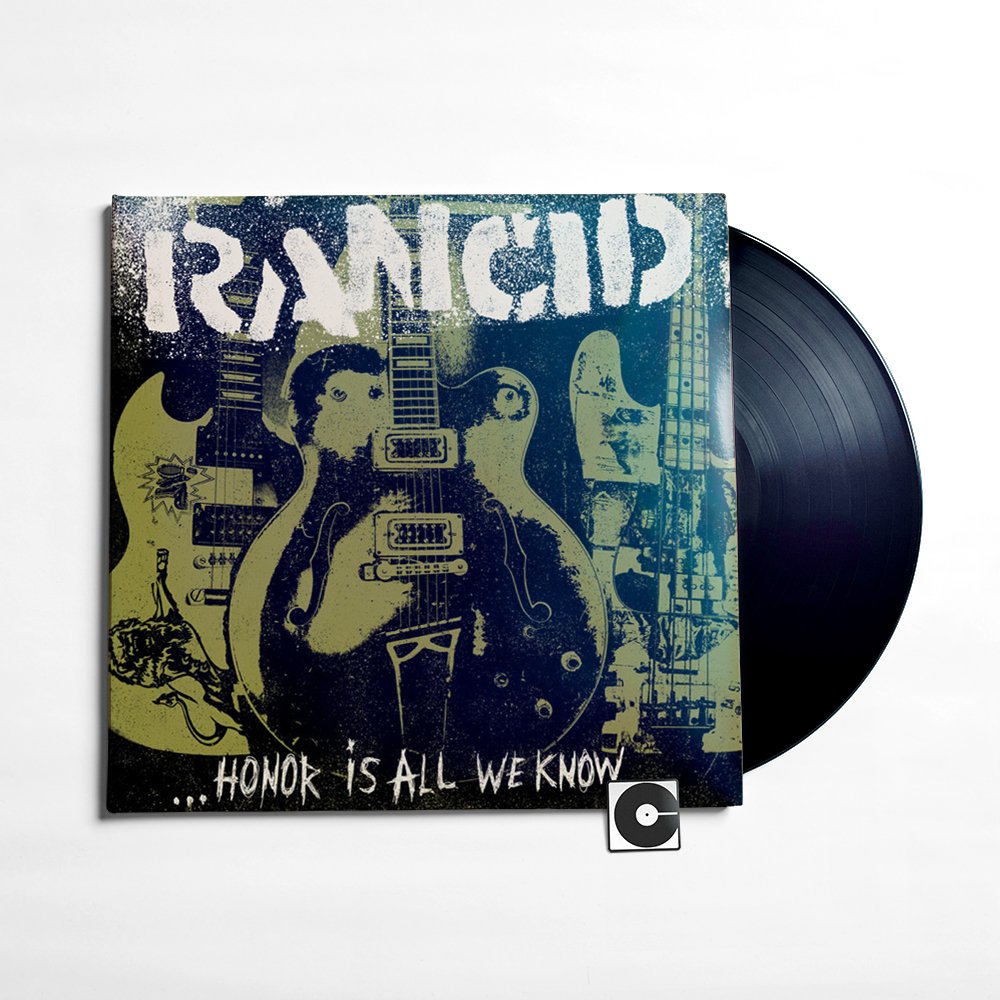 Rancid - "....Honor Is All We Know"