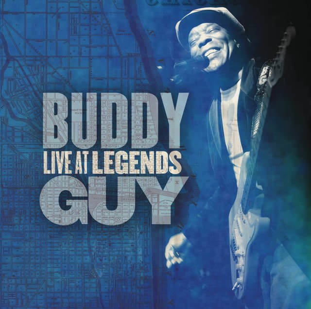Buddy Guy - "Live At Legends"