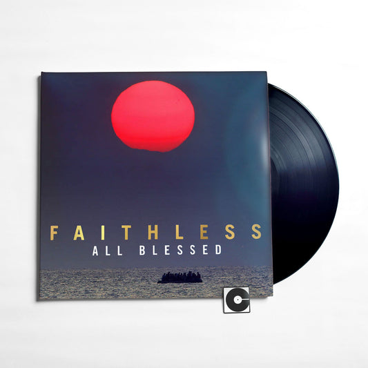 Faithless - "All Blessed"