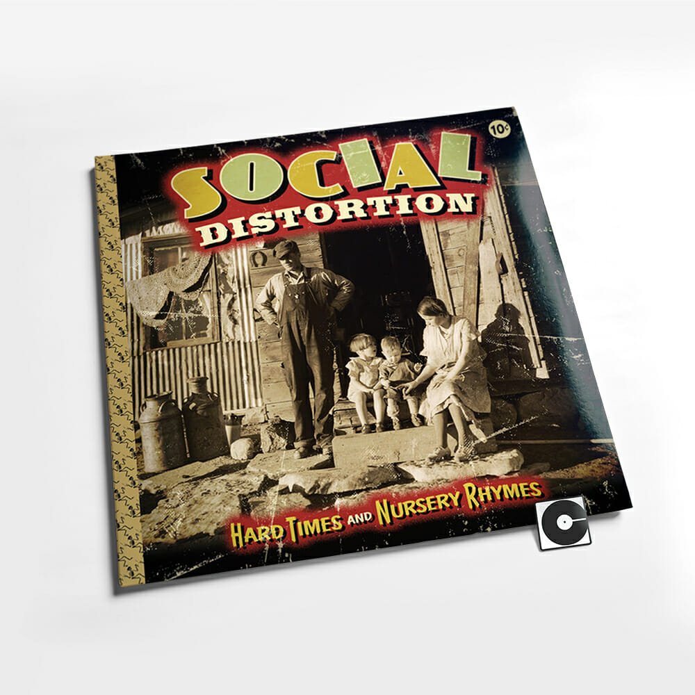 Social Distortion - "Hard Times And Nursery Rhymes"